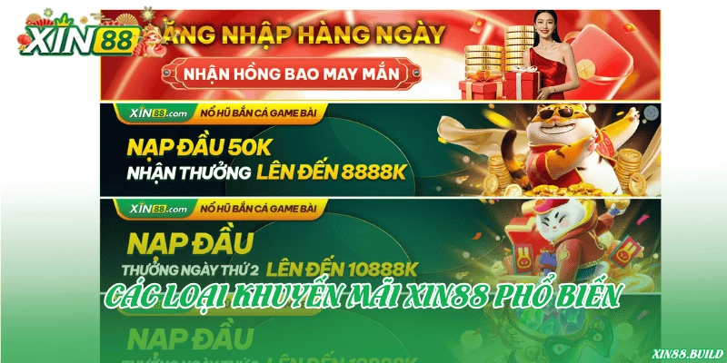 Các loại khuyến mãi Xin88 phổ biến