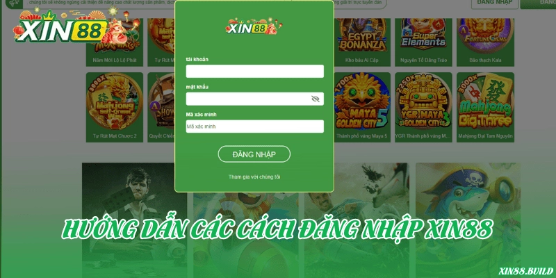 Hướng dẫn các cách đăng nhập Xin88